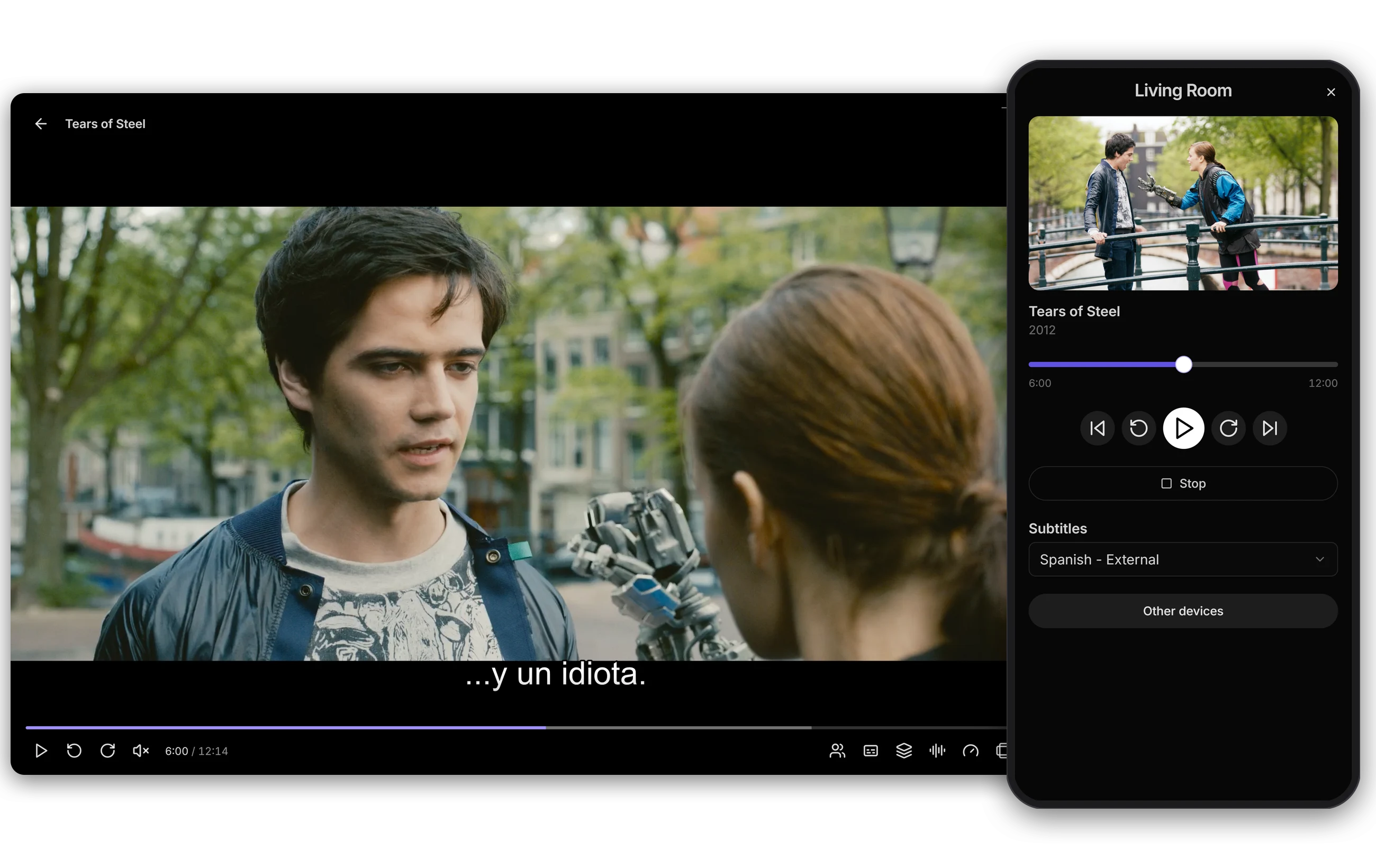 The desktop app playing Tears of Steel as Living Room, with a Spanish subtitle, beside a phone showing the remote for Living Room: the title, its position, the playback controls, Stop and the Spanish subtitle picked